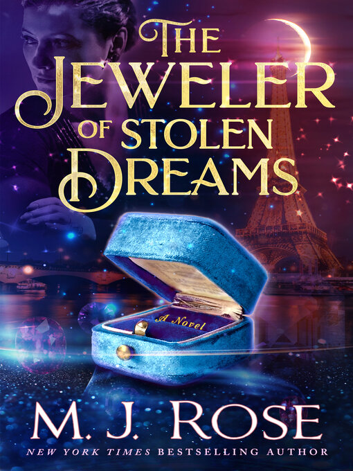 Title details for The Jeweler of Stolen Dreams by M. J. Rose - Available